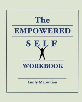 Paperback The Empowered Self Workbook Book