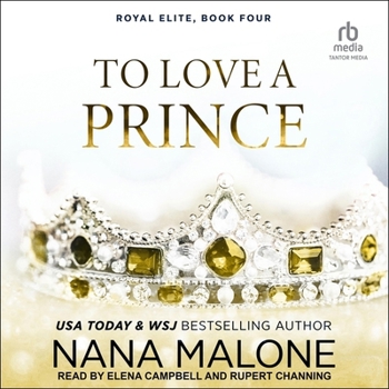 To Love a Prince (The Royal Elite Series)