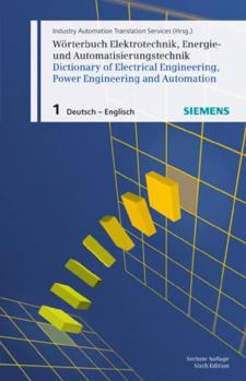 Hardcover W?rterbuch Elektrotechnik, Energie- Und Automatisierungstechnik / Dictionary of Electrical Engineering, Power Engineering and Automation, Teil 1 Book