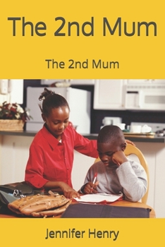 Paperback The 2nd Mum: The 2nd Mum Book