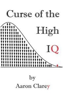 Paperback The Curse of the High IQ Book