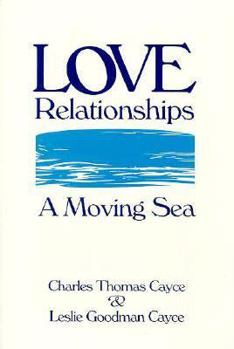 Paperback Love Relationships: A Moving Sea Book