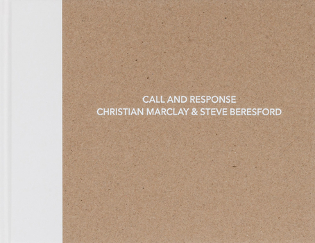 Hardcover Christian Marclay and Steve Beresford: Call and Response Book