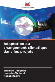 Adaptation au changement climatique dans les projets (French Edition)