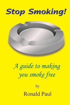 Paperback Stop Smoking: A guide to making you smoke free Book