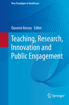 Paperback Teaching, Research, Innovation and Public Engagement Book
