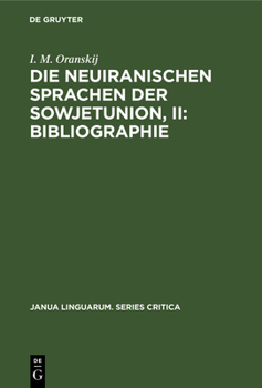 Hardcover Die neuiranischen Sprachen der Sowjetunion, II: Bibliographie [German] Book