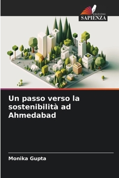 Paperback Un passo verso la sostenibilità ad Ahmedabad [Italian] Book