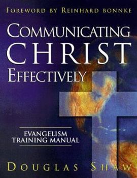 Paperback Communicating Christ Effectively Book