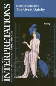 F. Scott Fitzgerald's the Great Gatsby - Book  of the Bloom's Modern Critical Interpretations