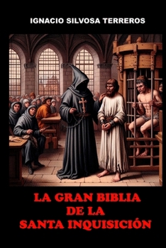 Paperback La Gran Biblia de la Santa Inquisición [Spanish] Book