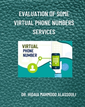 Paperback Evaluation of Some Virtual Phone Numbers Services Book