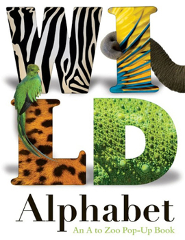 Hardcover Wild Alphabet: An A to Zoo Pop-Up Book