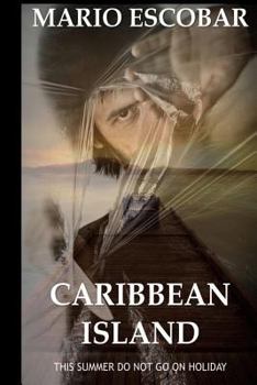 Paperback Caribbean Island: A Dark Psychological Thriller Book