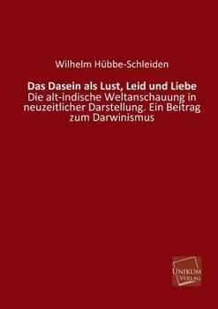 Paperback Das Dasein ALS Lust, Leid Und Liebe [German] Book