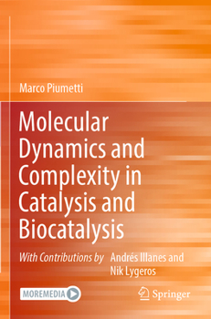 Paperback Molecular Dynamics and Complexity in Catalysis and Biocatalysis Book