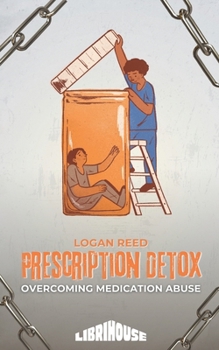 Paperback Prescription Detox: Overcoming Medication Abuse Book