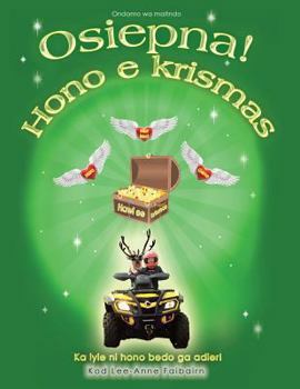 Paperback Osiepna! Hono E Krismas [Swahili] Book