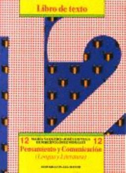 Pensamiento y Comunicación 12-- Libro de Texto (LENGUA Y LITERATURA