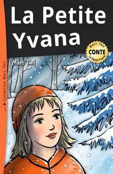 Paperback La Petite Yvana [French] Book