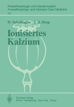 Paperback Ionisiertes Kalzium: Seine Messungen Und Seine Kardiovaskulären Auswirkungen [German] Book