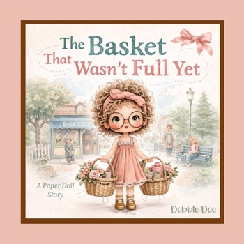 The Basket That Wasn't Full Yet