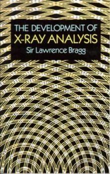 Paperback The Development of X-Ray Analysis Book