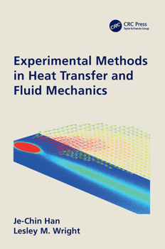 Paperback Experimental Methods in Heat Transfer and Fluid Mechanics Book