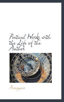 Hardcover Poetical Works with the Life of the Author Book