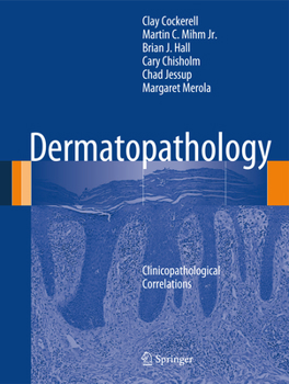 Hardcover Dermatopathology: Clinicopathological Correlations Book
