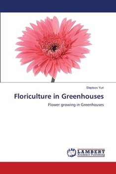 Paperback Floriculture in Greenhouses Book