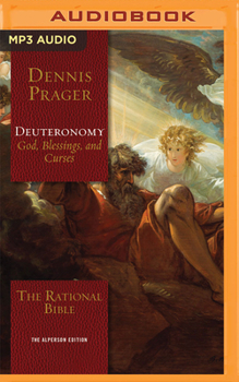 The Rational Bible: Deuteronomy: God, book by Dennis Prager