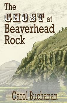 Paperback The Ghost at Beaverhead Rock Book
