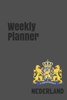 Paperback Weekly Planner: Netherlands calendar organizer agenda for 2020 Book
