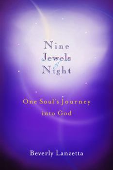 Paperback Nine Jewels of Night: One Soul's Journey Into God Book