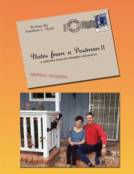 Paperback Notes from a Postman Volume 2-: A Collection of Poems, Thoughts, and Prayers. Book