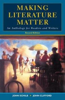 Paperback Making Literature Matter: An Anthology for Readers and Writers Book