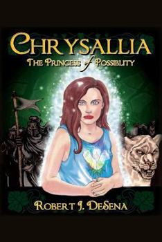 Paperback Chrysallia: The Princess of Possibility Book