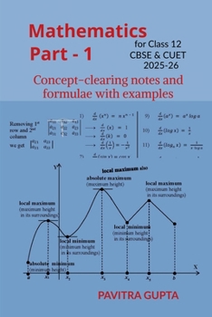 Paperback Mathematics for class 12 (CBSE & CUET) Part-1: Concept-clearing notes and formulae with examples Book