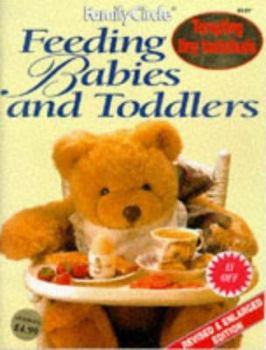 Paperback Step-by-step: Feeding Babies and Toddlers ("Family Circle" Step-by-step Cookery Collection) Book