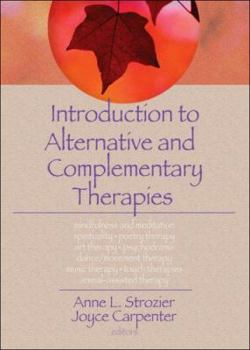 Paperback Introduction to Alternative and Complementary Therapies Book