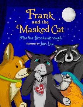 Paperback Frank and the Masked Cat Book