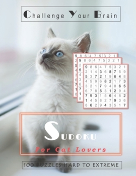 Paperback Sudoku: 100 hard / very hard / Extreme puzzles - For Cat Lovers Book