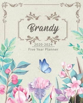 BRANDY 2020-2024 Five Year Planner: Monthly Planner 5 Years January - December 2020-2024 | Monthly View | Calendar Views | Habit Tracker - Sunday Start