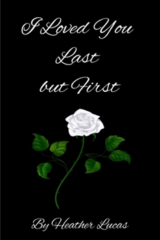 Paperback I Loved You Last but First: Love Poetry Book