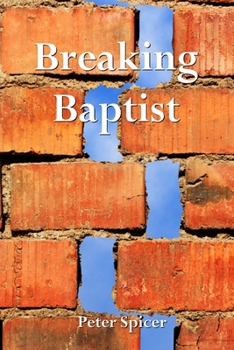 Paperback Breaking Baptist Book