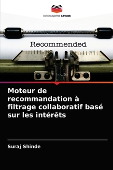 Paperback Moteur de recommandation à filtrage collaboratif basé sur les intérêts [French] Book