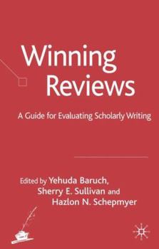 Hardcover Winning Reviews: A Guide for Evaluating Scholarly Writing Book