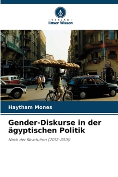 Paperback Gender-Diskurse in der ägyptischen Politik [German] Book