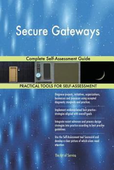 Paperback Secure Gateways Complete Self-Assessment Guide Book
